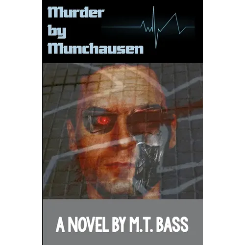 Murder by Munchausen: When Androids Dream of Murder
