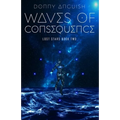 Waves of Consequence