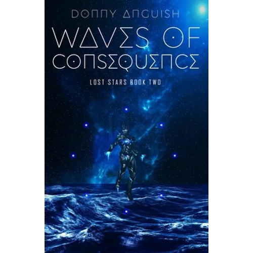 Waves of Consequence