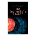 The Incredible Planet: Aarn Munro Chronicles