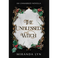 The Unblessed Witch