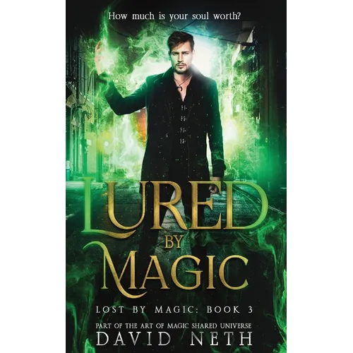 Lured by Magic