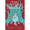The Butterfly Disjunct: And Other Stories
