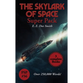 The Skylark of Space Super Pack: A Positronic Book