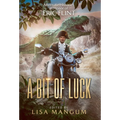 A Bit of Luck: Alternate Histories in Honor of Eric Flint