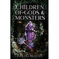 Children of Gods and Monsters