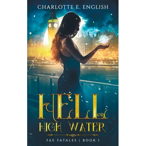 Hell and High Water