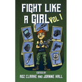 Fight Like A Girl - Volume 1