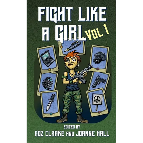 Fight Like A Girl - Volume 1