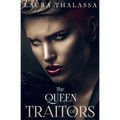 The Queen of Traitors