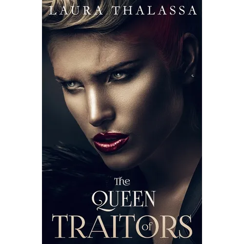 The Queen of Traitors