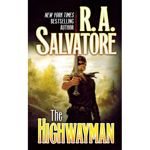 The Highwayman: Book One of the Saga of the First King