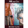 Fire and Ice