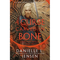 A Curse Carved in Bone: Book Two of the Saga of the Unfated