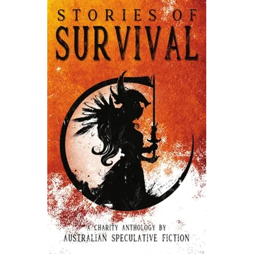 Stories of Survival: A Charity Anthology