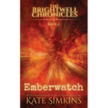 Emberwatch: The Brightwell Chronicles (Book 2)
