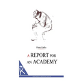 A Report for an Academy