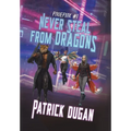 Never Steal from Dragons