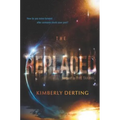 The Replaced
