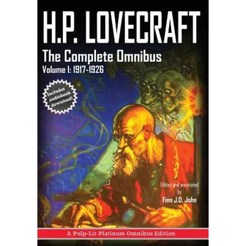H.P. Lovecraft, The Complete Omnibus Collection, Volume I: : 1917-1926