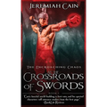 At the Crossroads of Swords: The Encroaching Chaos