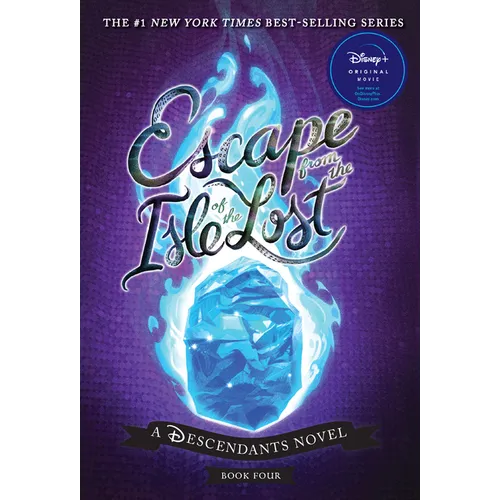 Escape from the Isle of the Lost: A Descendants Novel