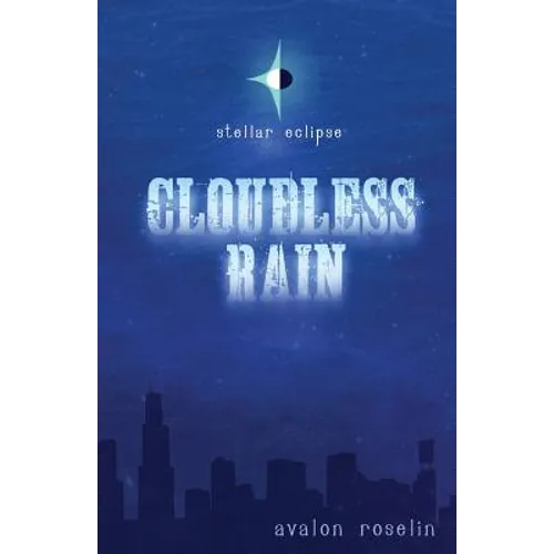 Stellar Eclipse: Cloudless Rain