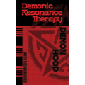 Demonic Resonance Therapy: Demon Hood