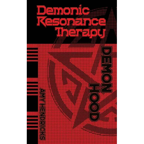 Demonic Resonance Therapy: Demon Hood