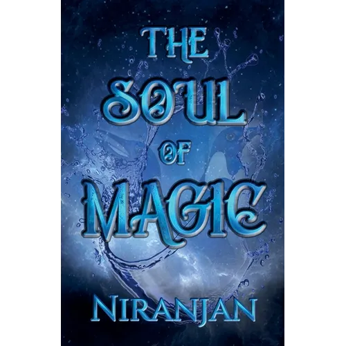 The Soul of Magic