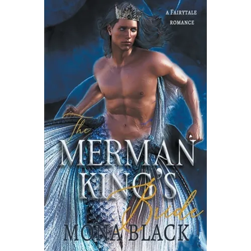 The Merman King's Bride: A Fairytale Romance