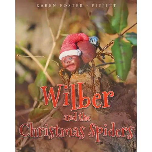 Wilber and the Christmas Spiders