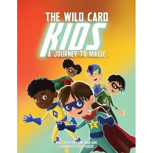 The Wild Card Kids: A Journey to Magic
