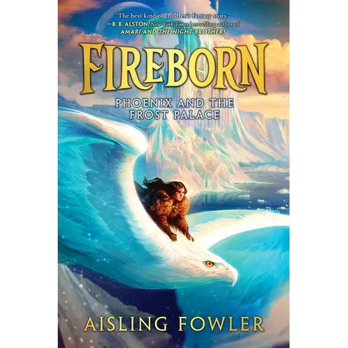 Fireborn: Phoenix and the Frost Palace