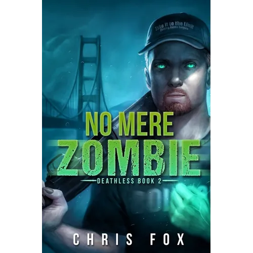 No Mere Zombie: Deathless Book 2
