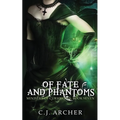Of Fate and Phantoms