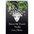 Dance the Dream Awake
