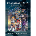 Lacrimosa of Dana: Castaway Tales