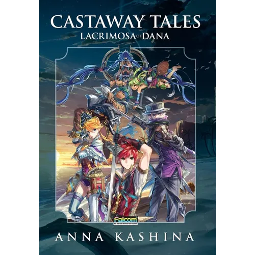 Lacrimosa of Dana: Castaway Tales