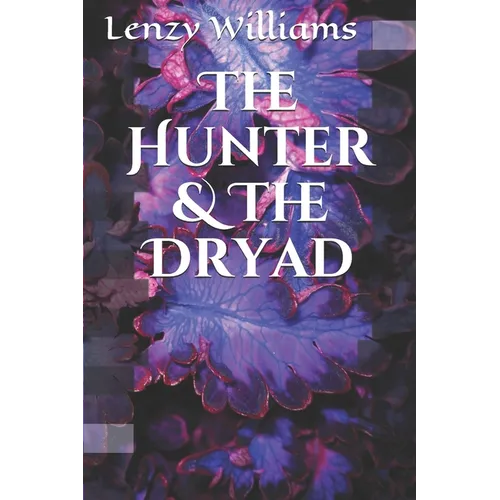 The Hunter & The Dryad