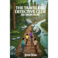 The Travelers Detective Club An Origin Story