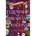A Fellowship of Librarians & Dragons (Standard Edition)