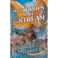 Many Drops Make a Stream