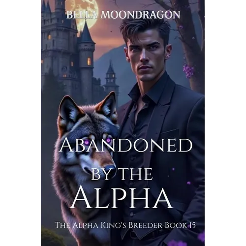 Abandoned by the Alpha