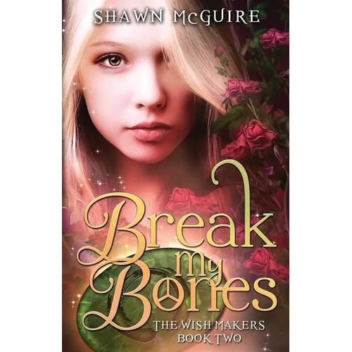 Break My Bones