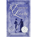 Forever Lovely: Forever in Time, Book Two