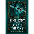 Symphony for a Deadly Throne