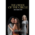 Order of the Circle II (Nadine's Story)