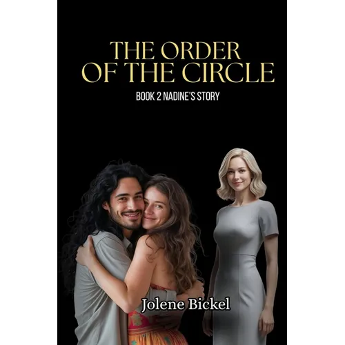 Order of the Circle II (Nadine's Story)
