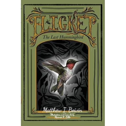 Flicket: The Last Hummingbird